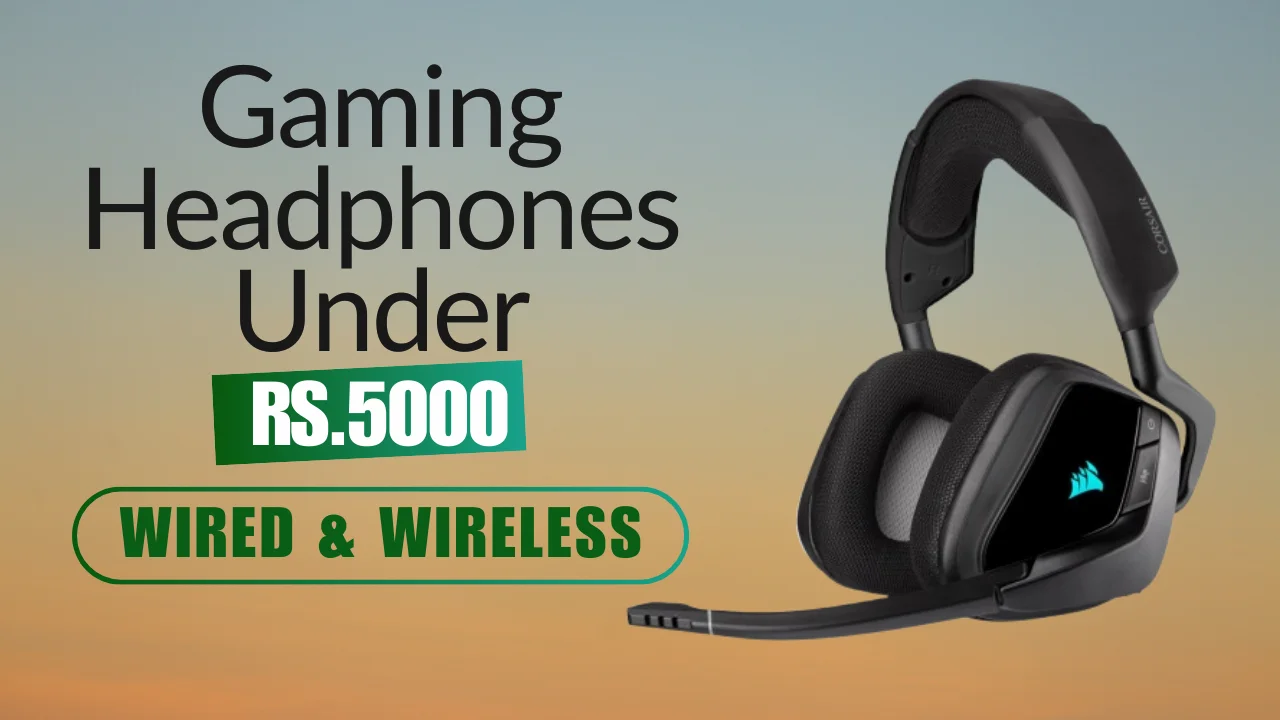 Top 5 Gaming Headphones in Pakistan