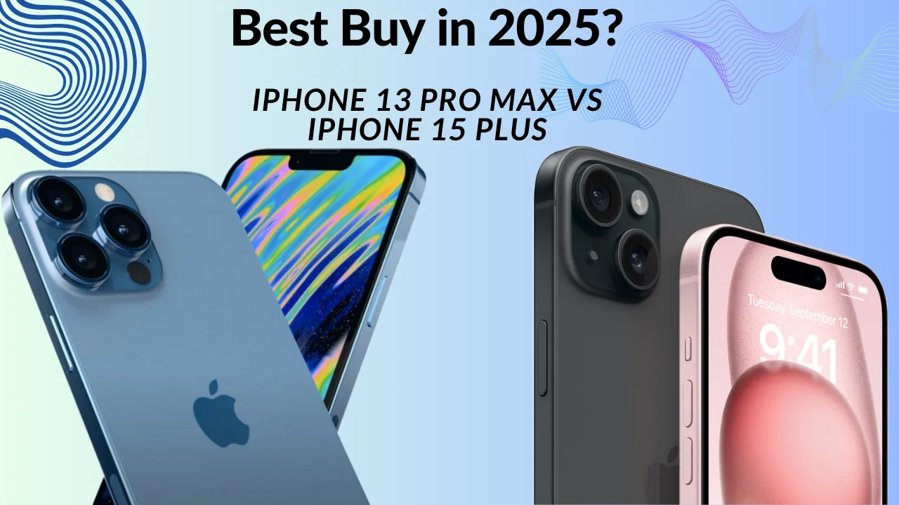 iPhone 13 Pro Max vs iPhone 15 Plus comparisons